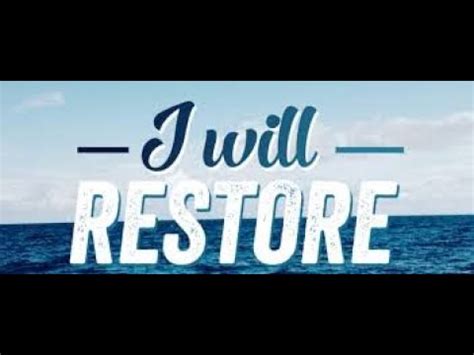 restore restore recoveryispossible restorationofallthings youtube