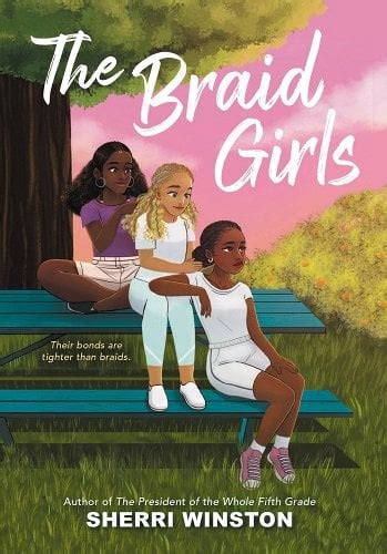 The Braid Girls A Book By Sherri Winston