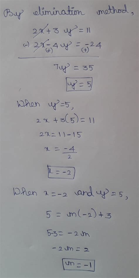 Solve 2x 3y 11 And 2x – 4y – 24 And Hence Find The Value Of ‘m