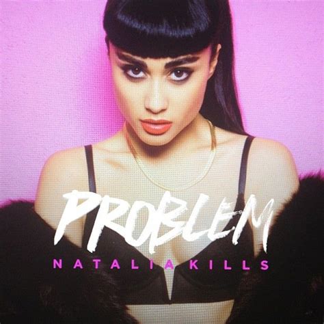 official single cover natalia kills problem natalia kills natalia