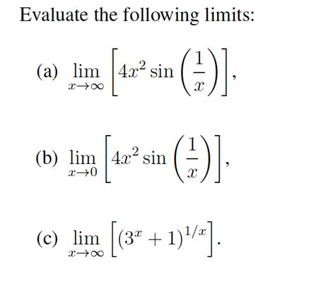 Solved Evaluate The Following Limits A Lim X Right Arr