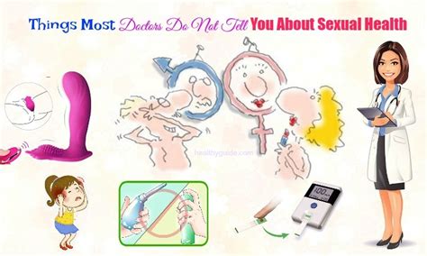 top 12 things most doctors do not tell you about sexual health