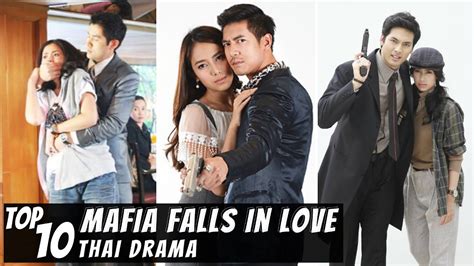 [top 10] Mafia Fall In Love Thai Lakorn Thai Drama Youtube