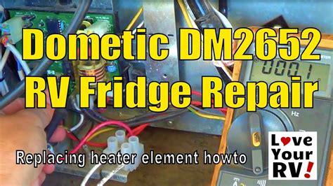 dometic dm rv refrigerator repair youtube