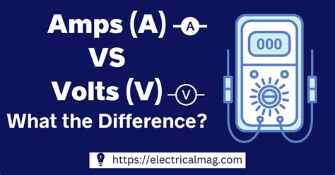amps  volt whats  difference electricalmag