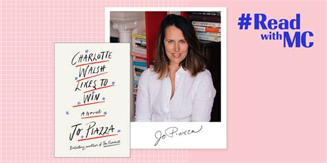 Jo Piazza S New Book Charlotte Walsh Likes To Win Wants To