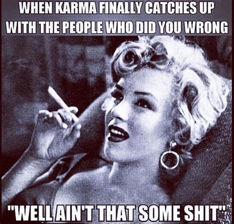 karma quotes funny quotes funny memes bitchy quotes joker quotes random quotes memes humor
