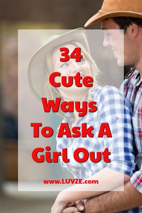34 cute ways to ask a girl out asking a girl out girls out