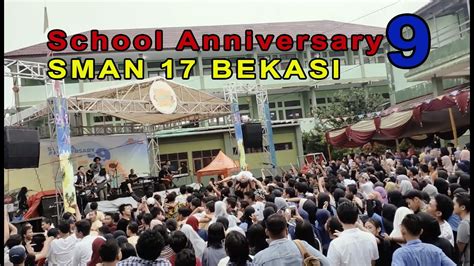School Anniversary 9 Sman 17 Bekasi Youtube