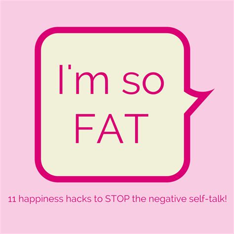 i m so fat how to stop the negative self talk