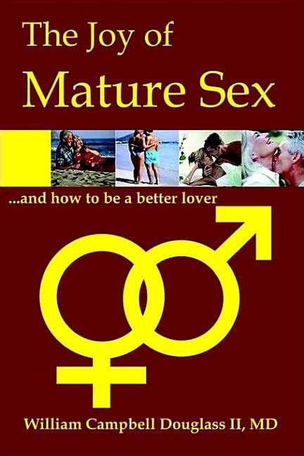 The Joy Of Mature Sex Paperback