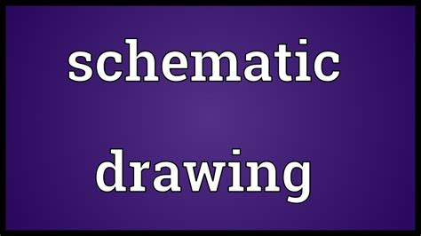 schematic drawing meaning youtube