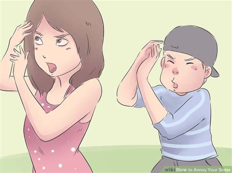 how to annoy your sister with pictures wikihow fun