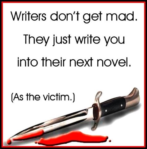 writers dont  mad   write