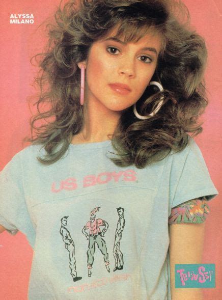 alyssa milano remembers letting out all that teen steam