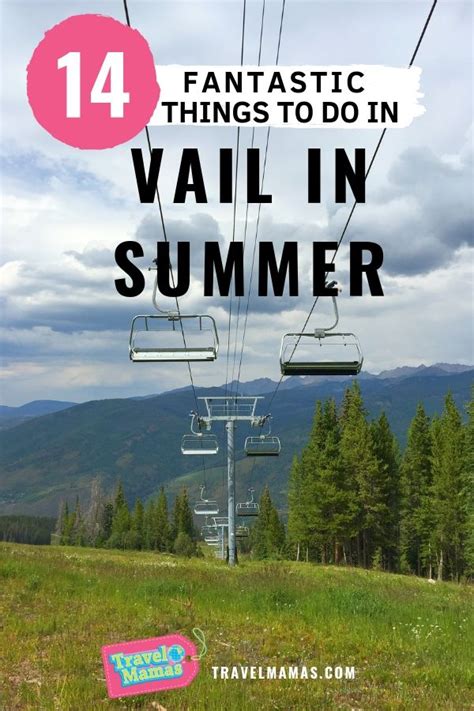 14 things to do in vail colorado in the summer colorado