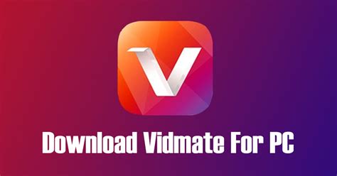 vidmate  pc windows latest version