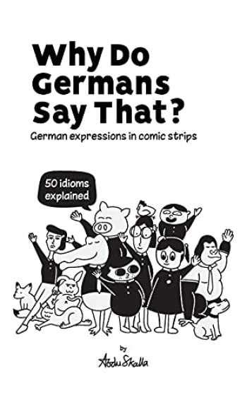 Sell Buy Or Rent Why Do Germans Say That German Expressions In Com