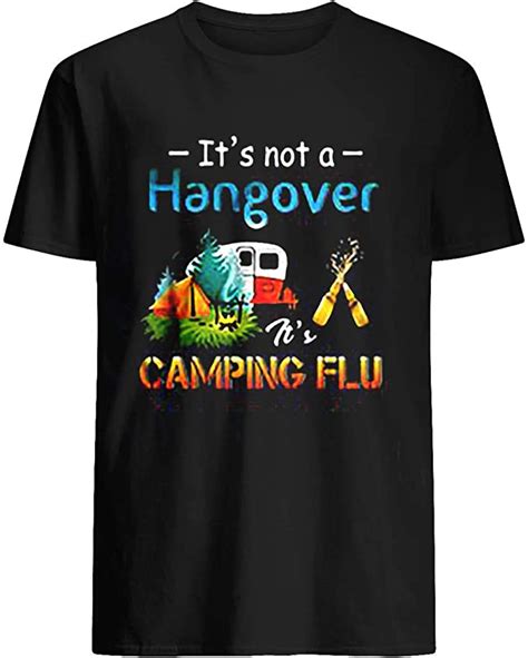 Itâ€s Not A Hangover Itâ€s Camping Flu Rv And B E E R