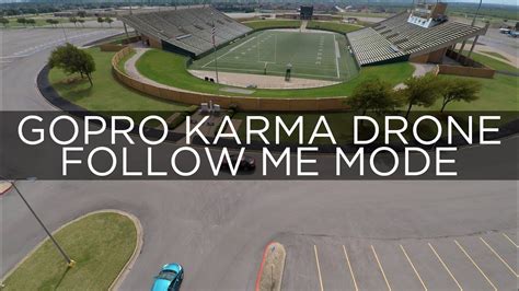 gopro karma drone follow  mode youtube