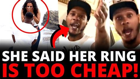Future Wife Calls Her Man Broke After He Proposed And Revealed The