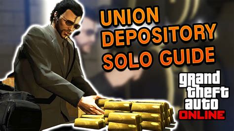 union depository heist contract solo guide gta   win big