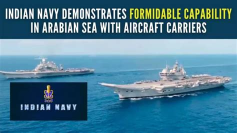 indian navy demonstrates formidable capability  arabian sea