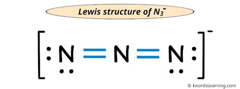 lewis structure of n3 with 6 simple steps to draw