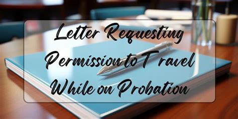 letter requesting permission  travel   probation