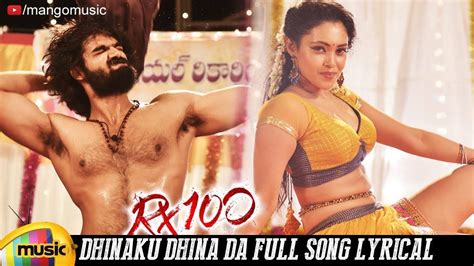 Rx 100 Song Lyrical Dhinaku Dhina Da Telugu Video Songs Times