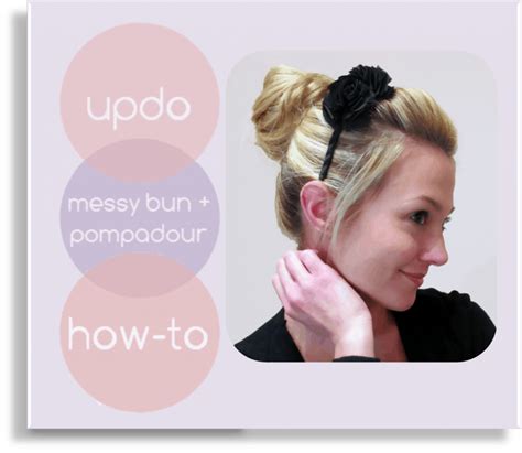 hair tutorial ~ messy bun with pompadour she christina or so she