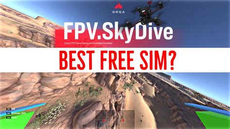 fpv drone simulator orqa fpvskydive flight sim review youtube