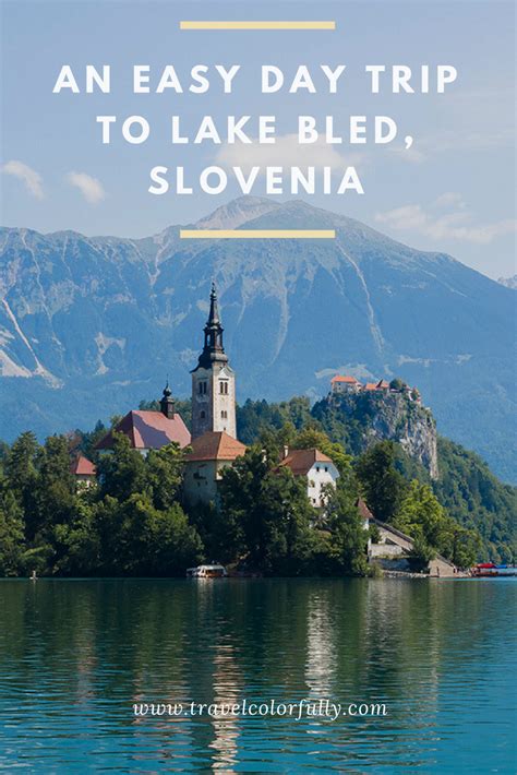 take an easy day trip to lake bled from ljubljana by bus