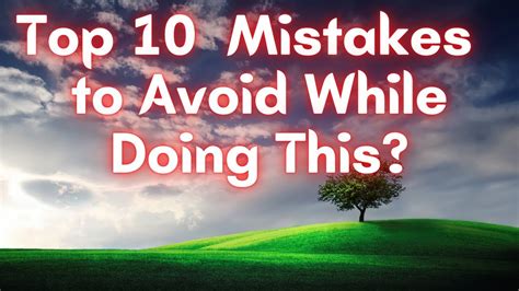 top  mistakes  avoid    arnel aston