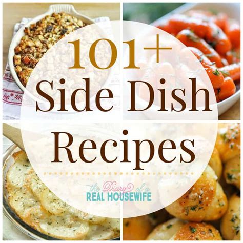 side dish recipe ideas  diary   real housewife