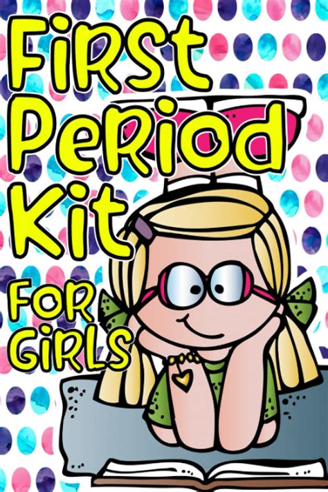 Buy First Period Kit For Girls Puberty Books For Girls 9 To 12 Clue