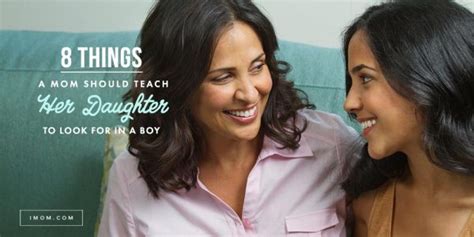 8 Things A Mom Should Teach Her Daughter To Look For In A