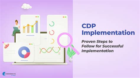 proven steps  follow  successful cdp implementation