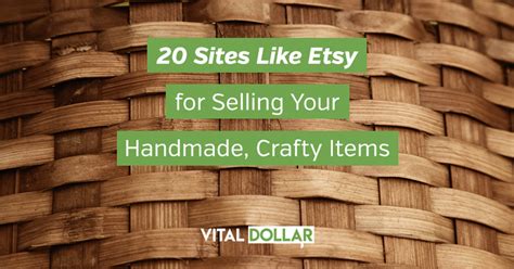 sites  etsy  selling  handmade crafty items vital dollar
