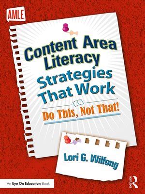 content area literacy strategies  work  lori  wilfong