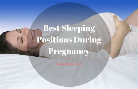 best sleeping positions during pregnancy the sleep holic