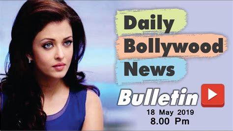 Bollywood Ki Latest News Bollywood News In Hindi Aishwarya Rai 18