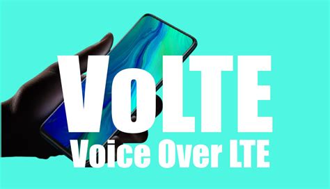 volte feature  mobile   network support volte hizeal