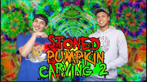 Stoned Pumpkin Carving 2 Pre Rolled Thursday Youtube