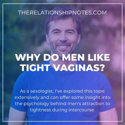 10 Factors Why Do Men Like Tight Vaginas Trn