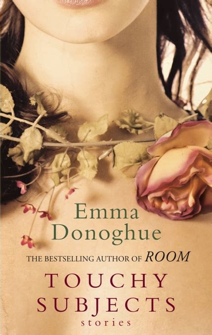 touchy subjects by emma donoghue hachette uk