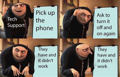 tech support gru rmemes