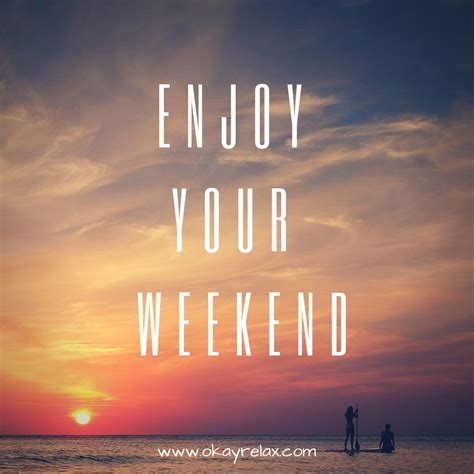 enjoy  weekend  enjoyment enjoy  weekend company