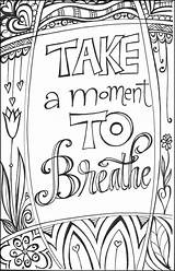 Coloring Meaningful Pages Zenspirations Messages Breathe Adults Colouring Stuff Printable sketch template