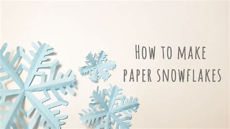 How To Make Paper Snowflakes Youtube
